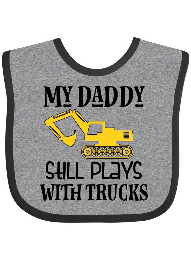 inktastic Construction Daddy Still Plays with Trucks Baby Bib Heather and Black 2ea62 - Image 1