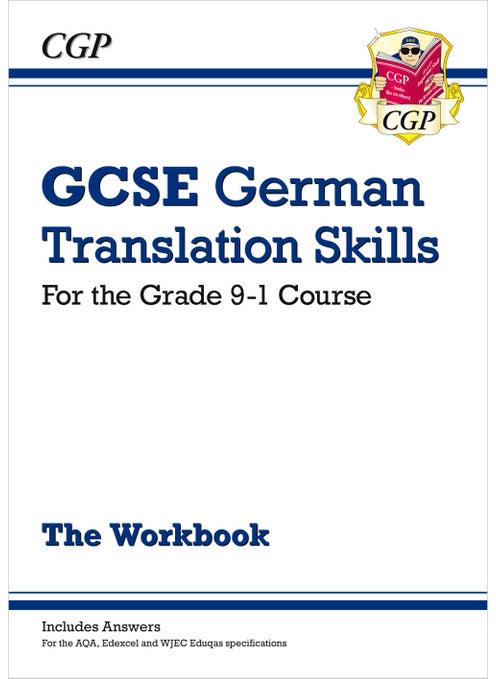 GCSE German Translation Skills Workbook: includes Answers (For exams in 2025)