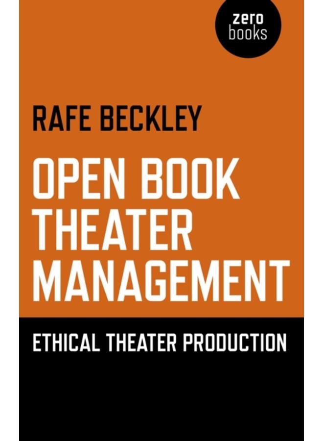 Open Book Theater Management ??? Ethical Theater Production 