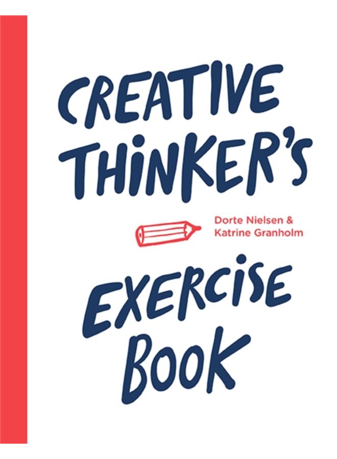 Creative Thinker???s Exercise Book 