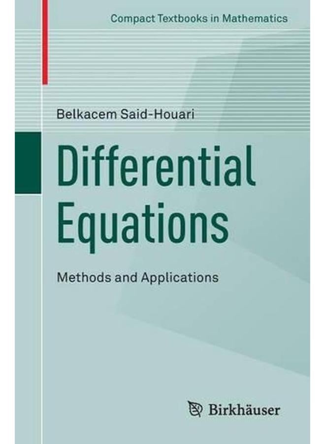 Differential Equations: Methods and Applications 2015 (Compact Textbooks in Mathematics) 