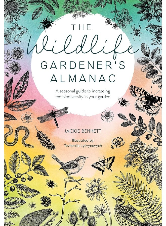 David & Charles The Wildlife Gardener's Almanac: A seasonal guide to increasing the biodiversity in your garden - Image 1