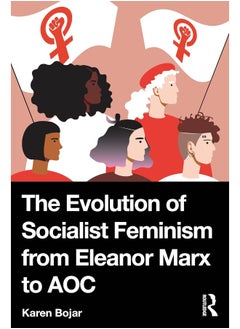 The Evolution of Socialist Feminism from Eleanor Marx to AOC - pzsku/Z4030412B4AFBF2CF3E1DZ/45/_/1740557326/b3781c53-c126-4792-b105-eec0a9a4bc12