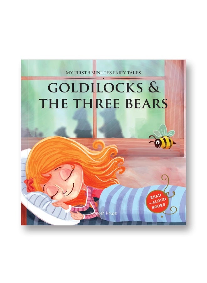 My First 5 Minutes Fairy Tales Goldilocks And The Three Bears : Traditional Fairy Tales For Children (Abridged and Retold) - Image 1