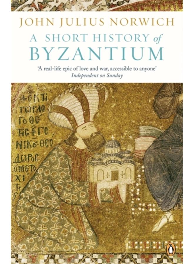 A Short History of Byzantium 
