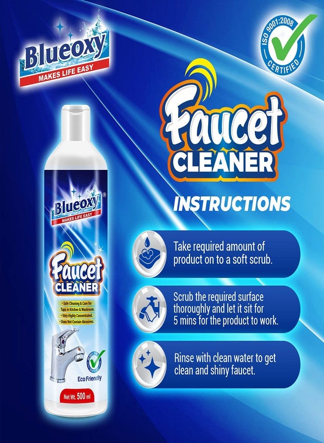 BLUEOXY Faucet Cleaner Liquid | Hard Water Stain Remover for Tap & Kitchen | Limescale Remover | Shower Cleaner | Water Spot Cleaner | SS Fittings Cleaner | Ecological Formulation | 500 ML | QTY 1 - Image 3