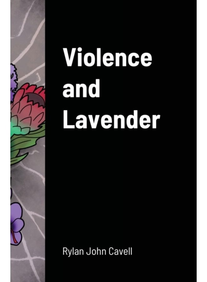Violence and Lavender - Hardback