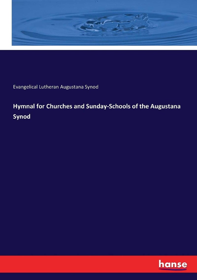 Hymnal for Churches and Sunday-Schools of the Augustana Synod  - Image 1