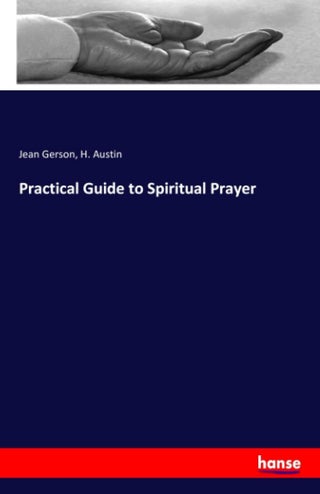 Practical Guide to Spiritual Prayer - pzsku/Z4040B6F874F2906328D0Z/45/1749035380/6af3d5ba-143f-439f-9a85-894b352ced7a