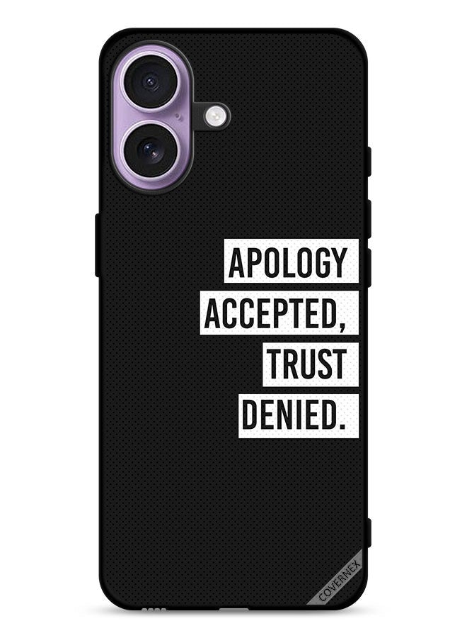 Covernex Apple iPhone 17 Protective Case Cover Apology Accepted Trust Denied - Image 1