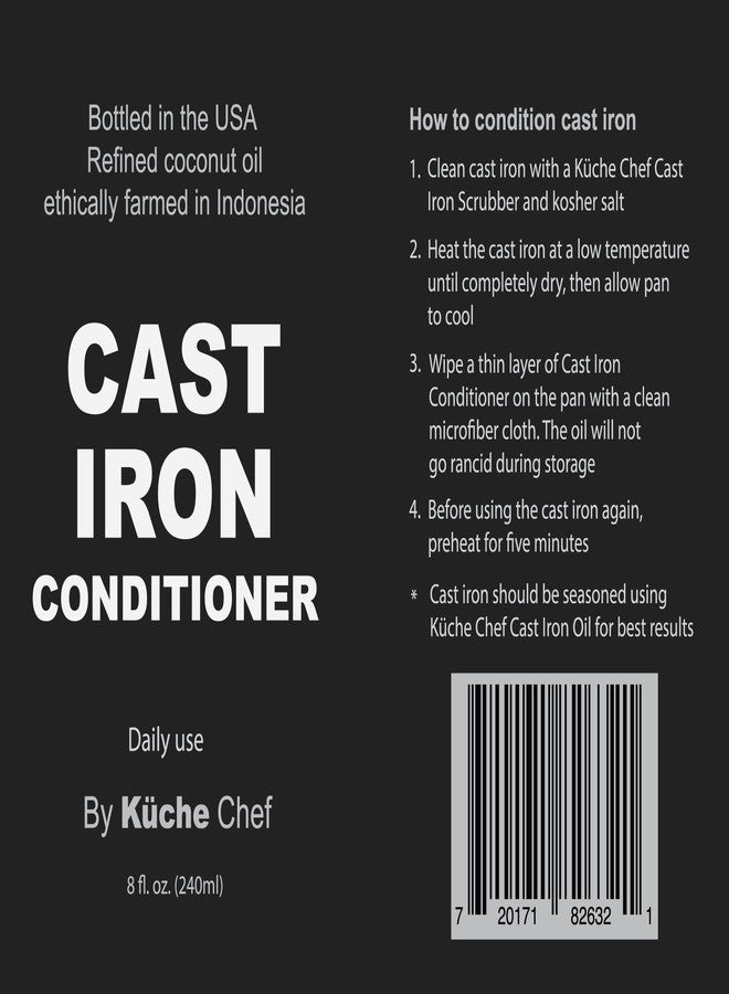 Kuche Chef Natural Cast Iron Conditioner For Daily Use (8oz) - Bottled in the USA from Ethically Farmed Non GMO Refined Coconut Oil. Maintain the Seasoning on your Cast Iron Cookware - Image 3