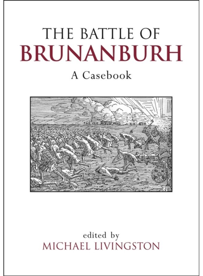 The Battle of Brunanburh A Casebook - Paperback