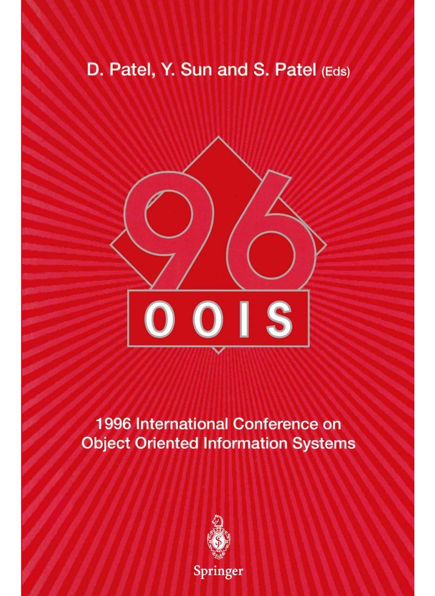 OOIS'96: 1996 International Conference on Object Oriented Information Systems 16-18 December 1996, London Proceedings 