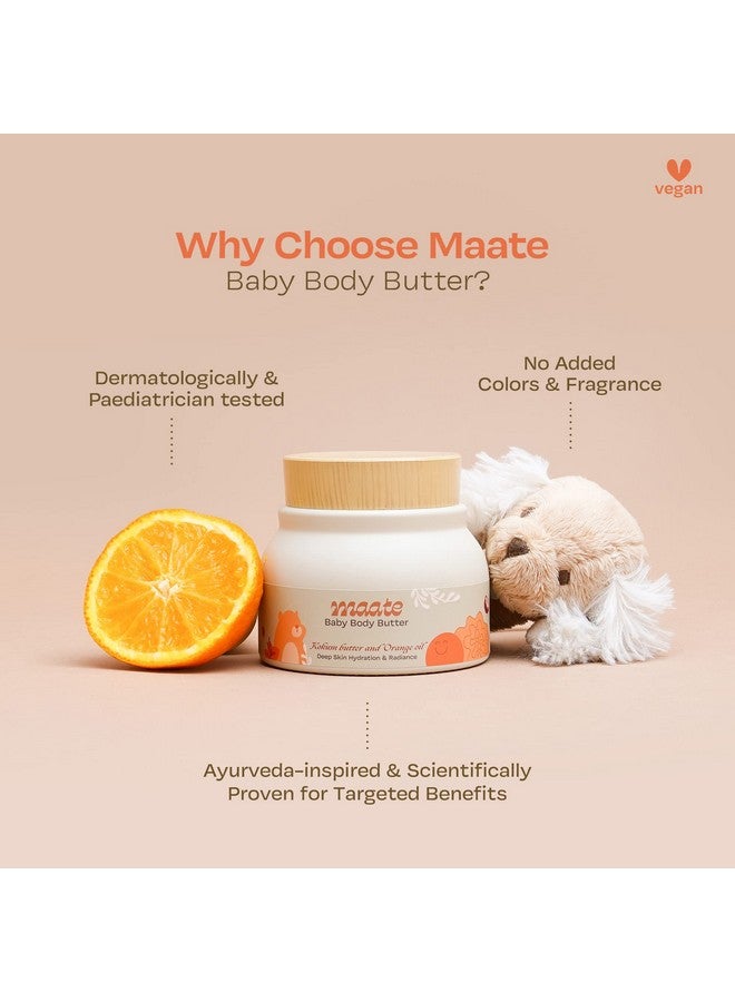 Maate Baby Body Butter (50 gm) | Enriched with Pure Kokum Butter, Shea Butter, Orange & Saffron Oil | Baby Cream For Face, Skin & Body | Baby Body Butter For Kids 0-12 years | Baby Moisturizer Cream - Image 4