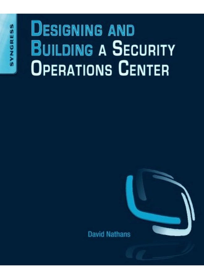 Designing and Building Security Operations Center  - Image 1
