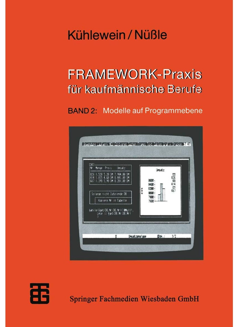 FRAMEWORK-Praxis für kaufmännische Berufe: Band 2: Modelle auf Programmebene 