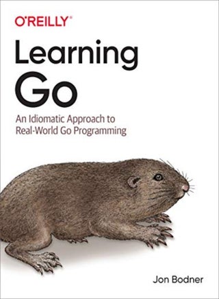 Learning Go: An Idiomatic Approach to Real-World Go Programming - pzsku/Z405D3A8CA8A43014C2ADZ/45/_/1696237029/fea40d9d-e6d7-468d-a42c-6f256626d715