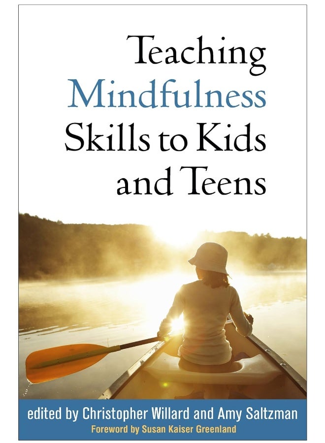 Teaching Mindfulness Skills to Kids and Teens