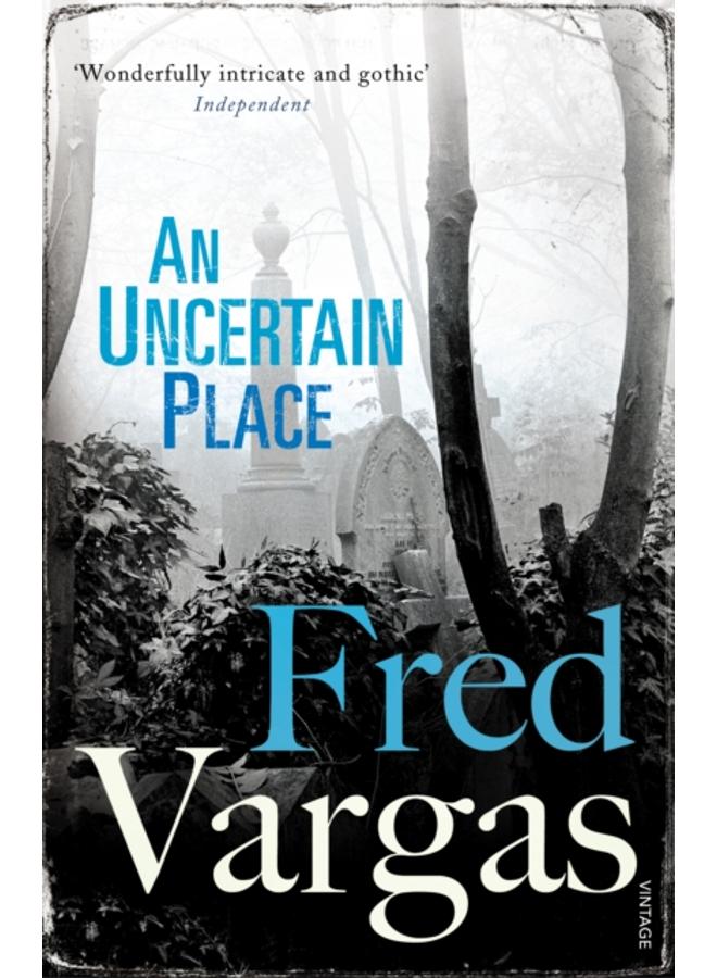 An Uncertain Place 