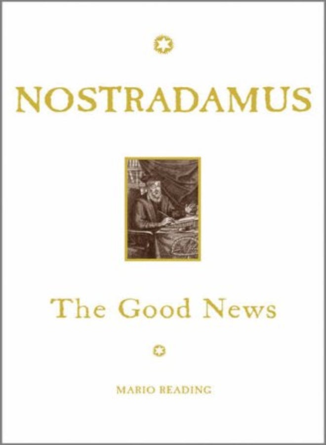 Nostradamus The Good News by Mario Reading Hardcover 