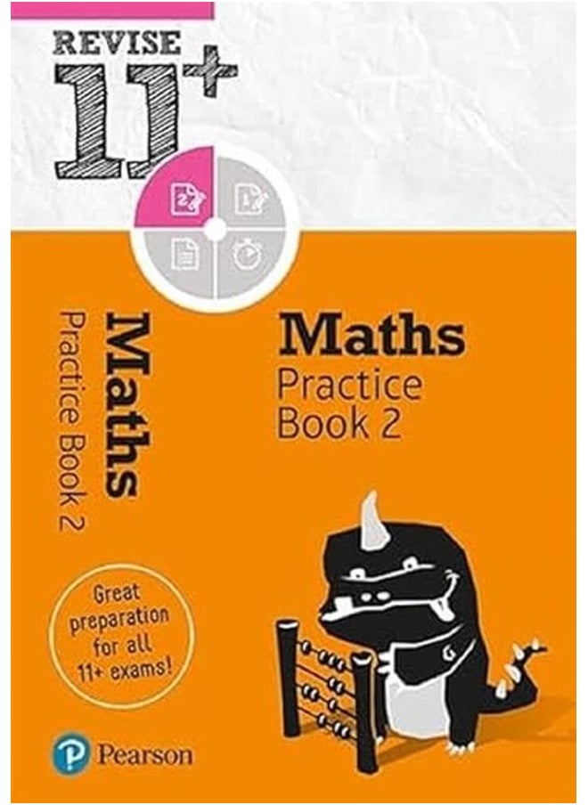 Pearson REVISE 11+ Maths Practice Book 2 for the 2023 and 2024 exams  - Image 1