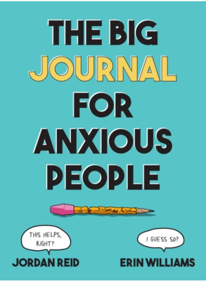 Big Journal for Anxious People 