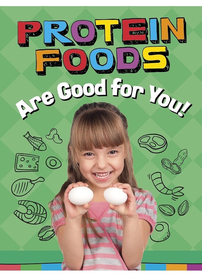 Protein Foods Are Good for You!  - Image 4