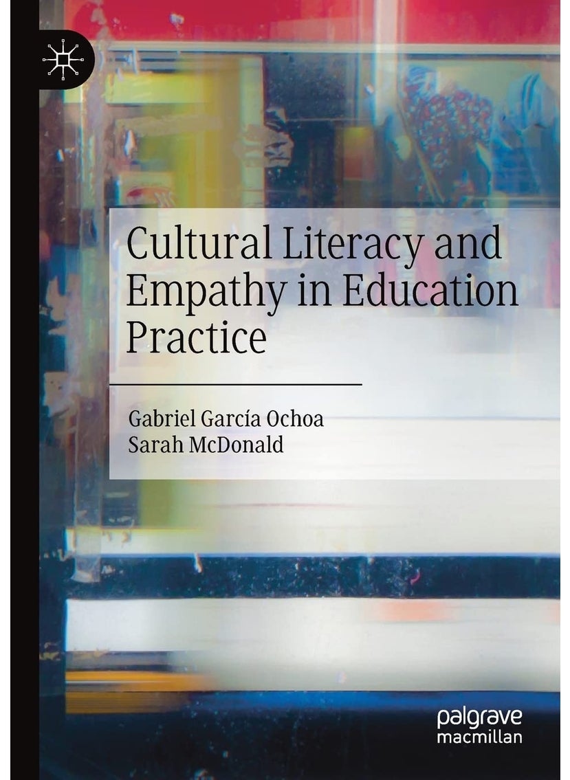 Cultural Literacy and Empathy in Education Practice 