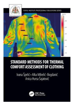 Standard Methods for Thermal Comfort Assessment of Clothing