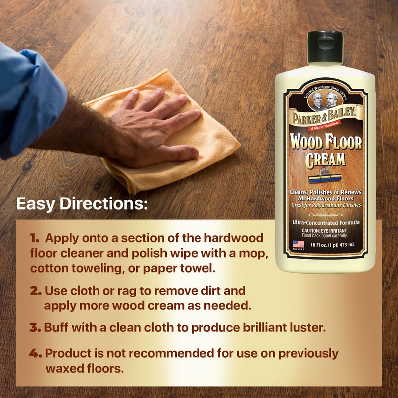 Parker Bailey PARKER & BAILEY WOOD FLOOR CREAM – Use on Hardwood, Laminated or Faux Finished Floors. Shine Restorer Protector, Surface Cleaner House Cleaning Supplies Home Improvement, Natural Look, Cuts Grease - Image 4