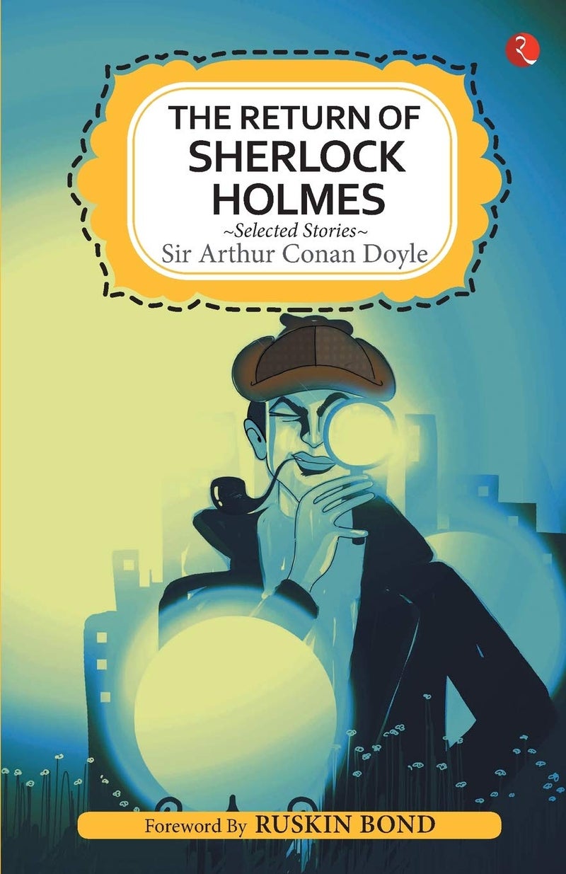 The Return of Sherlock Holmes and Selected Stories 