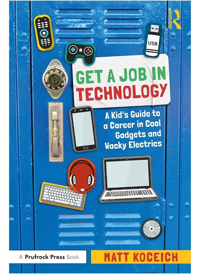 null - Get a Job in Technology: A Kid's Guide to a Career in Cool Gadgets and Wacky Electrics - Image 1