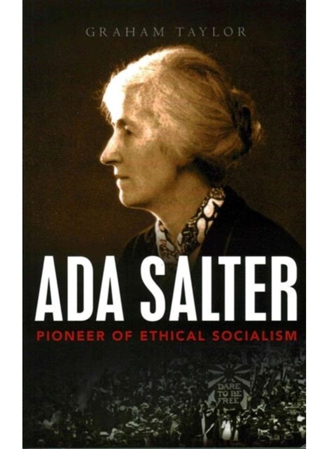 Ada Salter Pioneer of Ethical Socialism - Paperback