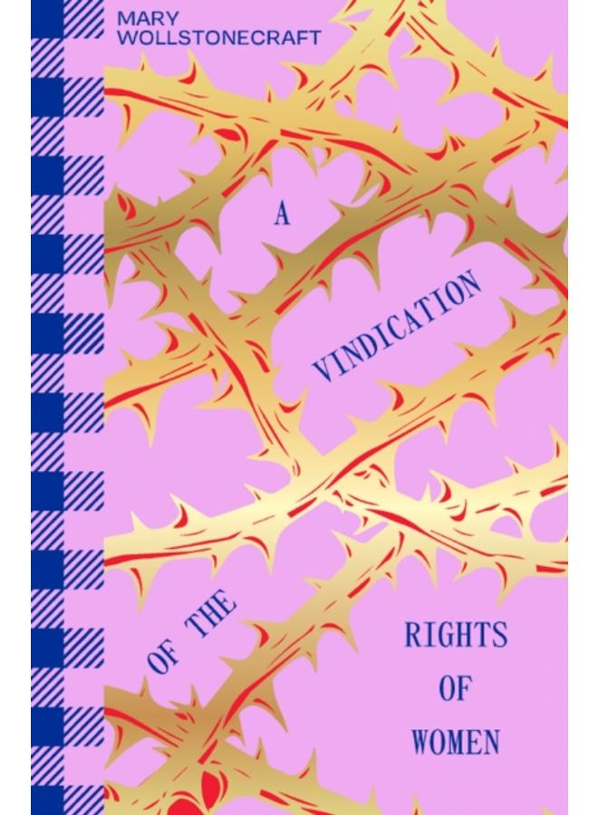A Vindication of the Rights of Woman 