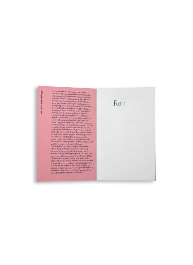 null - Modes of Criticism 4: Radical Pedagogy: Investigating the Use of the Word 'Radical' in Design Discourse and Practice - Image 1