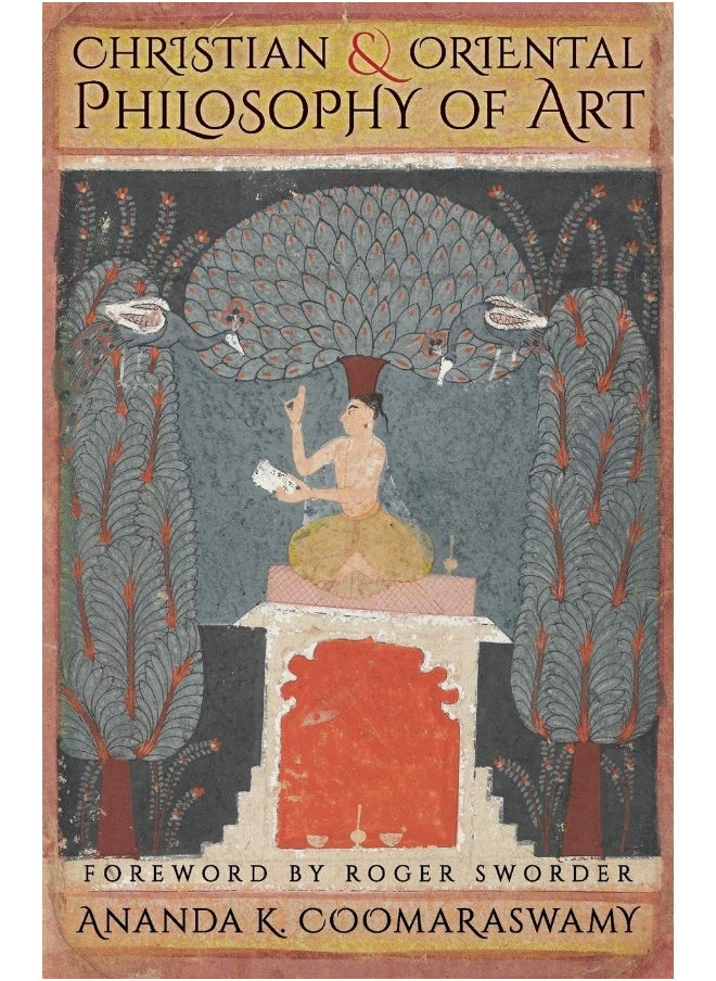 Christian and Oriental Philosophy of Art 
