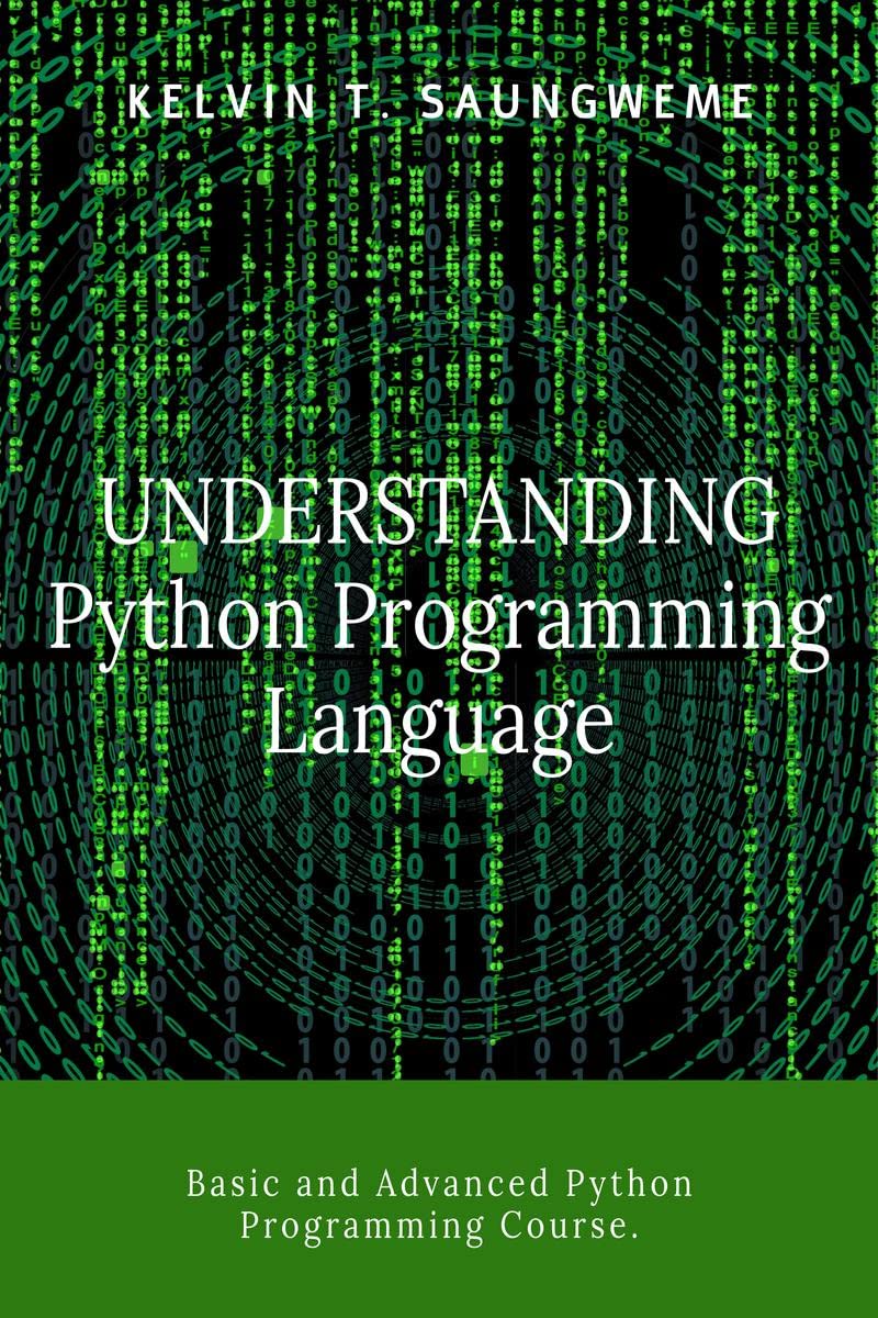 Understanding Python Programming Language : Programming made easy