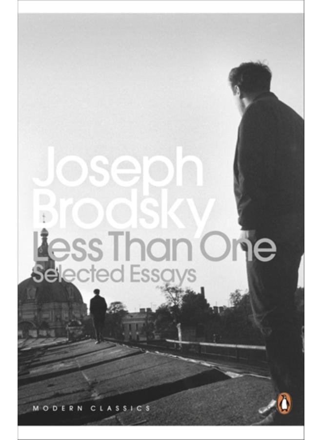 Less Than One : Selected Essays 