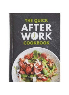 The Quick After-Work Cookbook: From the publishers of the Dairy Diary, 80 speedy