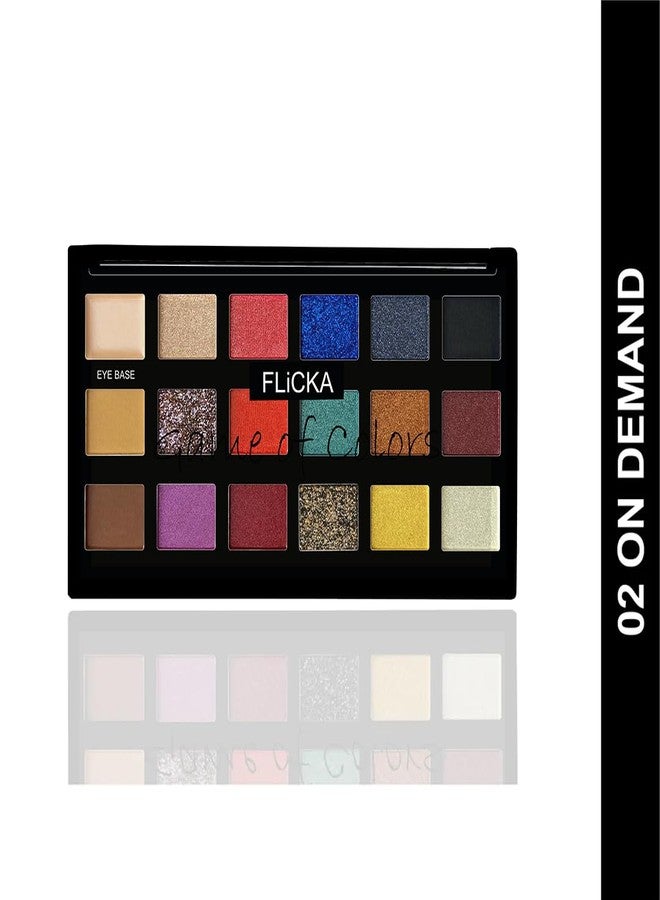 FLiCKA Game Of Colors Makeup Eyeshadow Palette| Matte & Shimmery Finish, Smudge Proof, Crease Proof & Smear Proof| Highly Pigmented & Easy To Blend, 02 On Demand, 18g - Image 2
