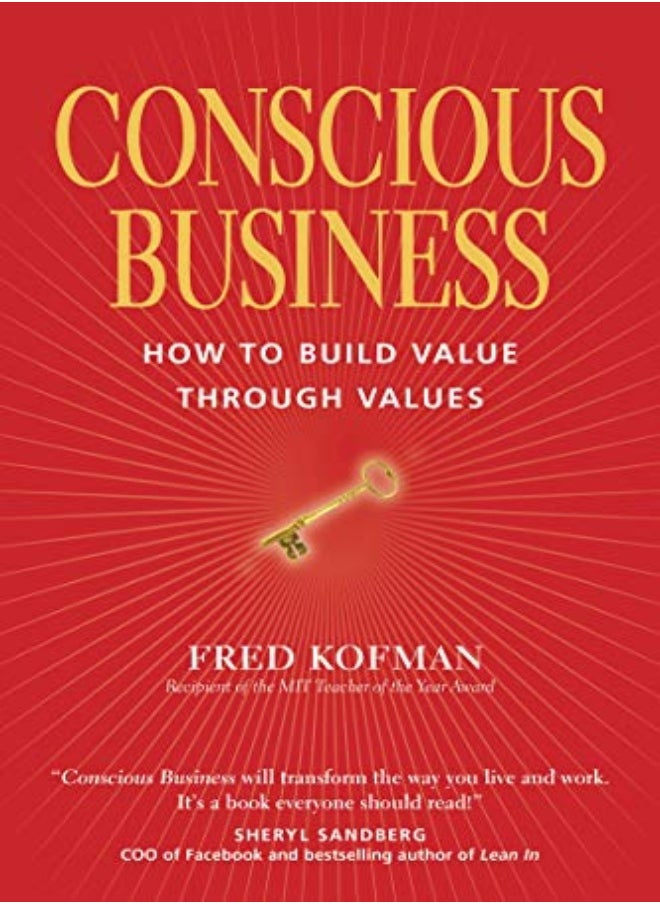 null - Conscious Business: How To Build Value Through Values - Image 1
