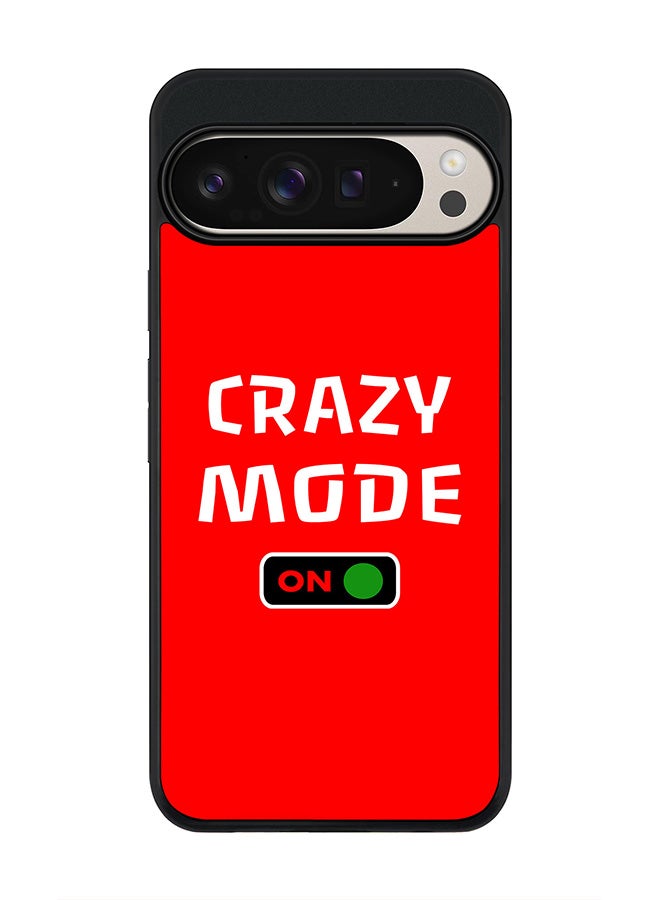Stylizedd For Google Pixel 9 Pro XL Case,Slim fit Camera Protection, Shockproof Thin Phone cover - Crazy Mode On - Image 1