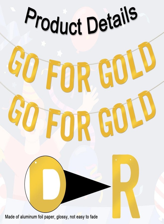 AOZUO مجموعة AOZUO المكونة من قطعتين من لافتات "Go for Gold"، لافتات زينة أولمبية لحفلات رياضية، خلفيات لجلسات التصوير، لوازم مسابقات الألعاب الرياضية، ديكور حائط منزلي داخلي وخارجي، 6.29 × 3.34 بوصة - Image 3