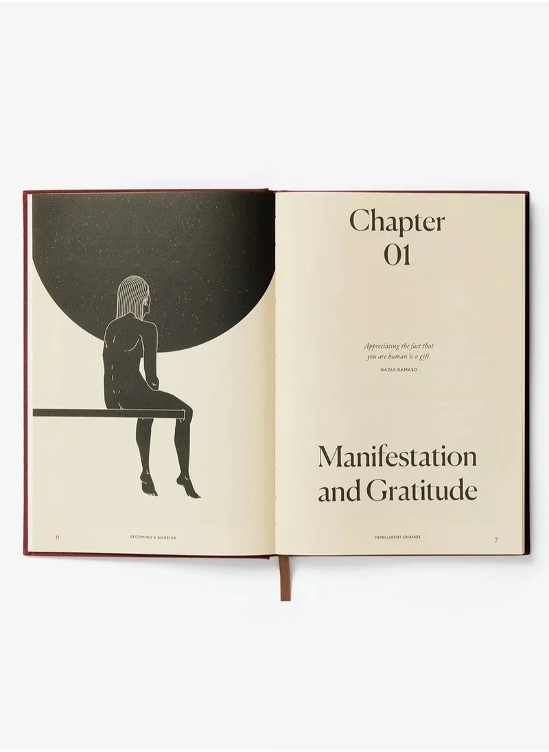 Intelligent Change Intelligent Change Becoming a Warrior Journal