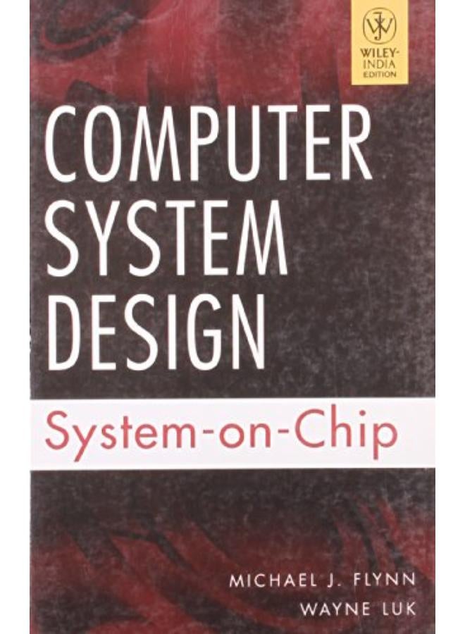 Computer System Design: System-On-Chip-India