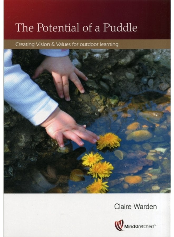 Potential of a Puddle Creating Vision and Values for Outdoor Learning - Paperback
