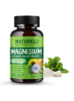 NATURELO Magnesium Glycinate Chelate Complex With A Plant-Based Whole Food Blend Forrmulated to support healthy bones,heart,& stress relief 120 Vegetarian Capsules  - Image 1