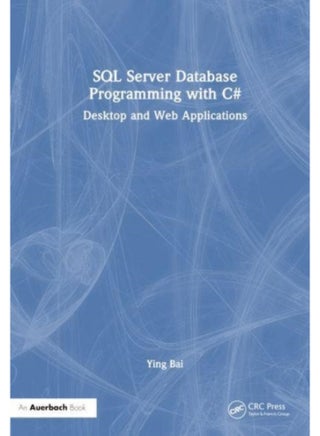 SQL Server Database Programming with C Desktop and Web Applications - Hardback - pzsku/Z40C62C90D7786EBA651BZ/45/1760787300/c6f4539a-9d53-45ef-b4f7-3bb04b762917