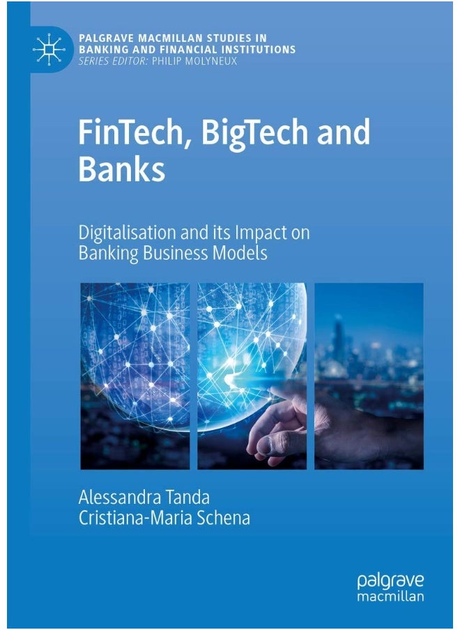 null - Palgrave Pivot FinTech, BigTech and Banks: Digitalisation and Its Impact on Banking Business Models - Image 1