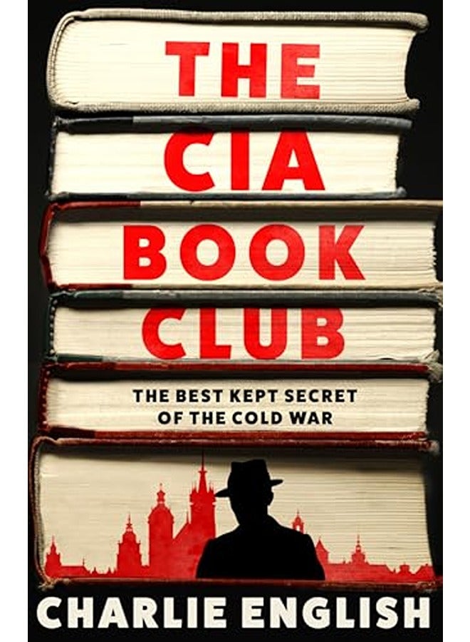 The Cia Book Club The Bestkept Secret Of The Cold War